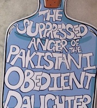 The Suppressed Anger of the Pakistani Obedient Daughter